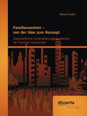cover image of Familienzentren – von der Idee zum Konzept